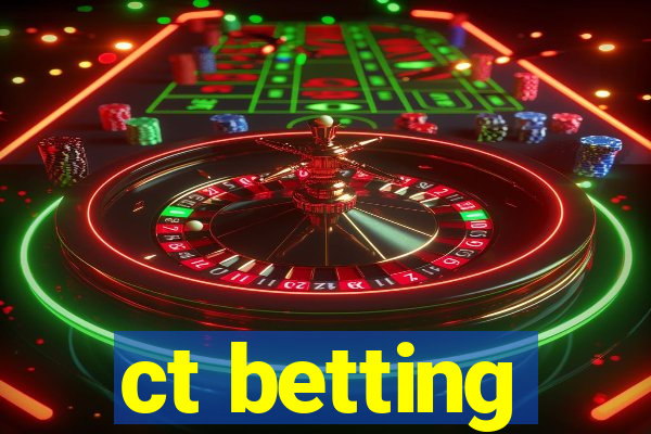 ct betting