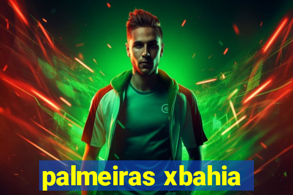 palmeiras xbahia