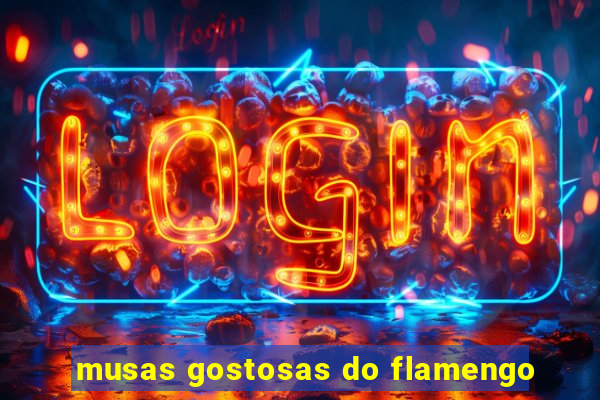 musas gostosas do flamengo