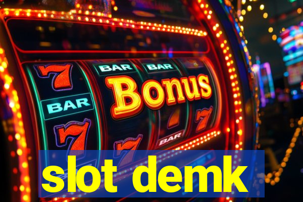 slot demk