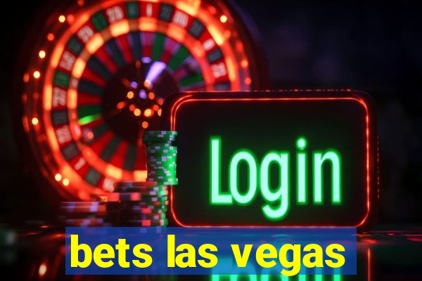 bets las vegas