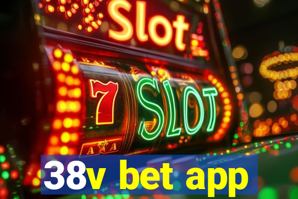 38v bet app