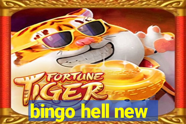 bingo hell new