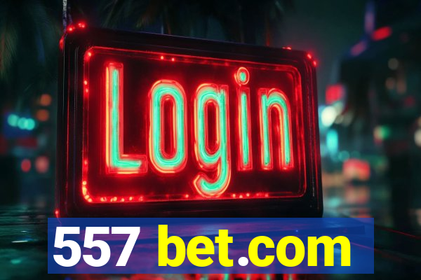 557 bet.com