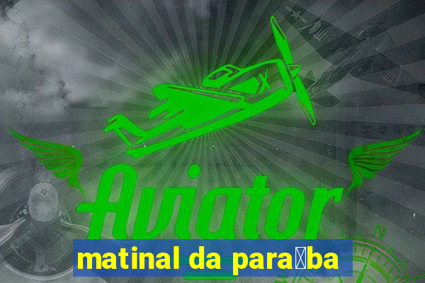 matinal da para铆ba