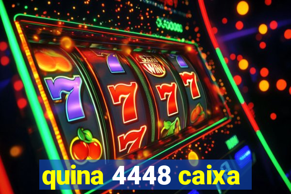 quina 4448 caixa