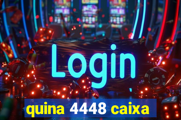 quina 4448 caixa