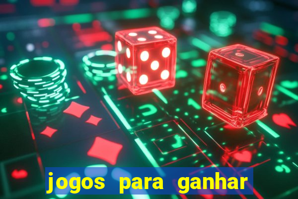 jogos para ganhar dinheiro sem pagar