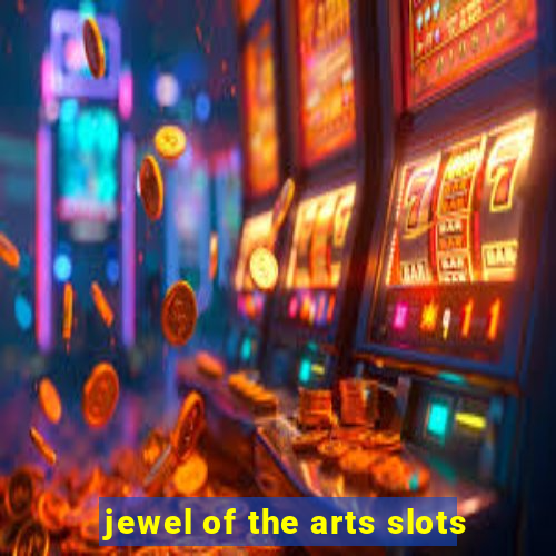 jewel of the arts slots