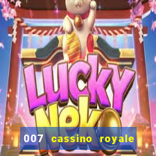 007 cassino royale dublado download