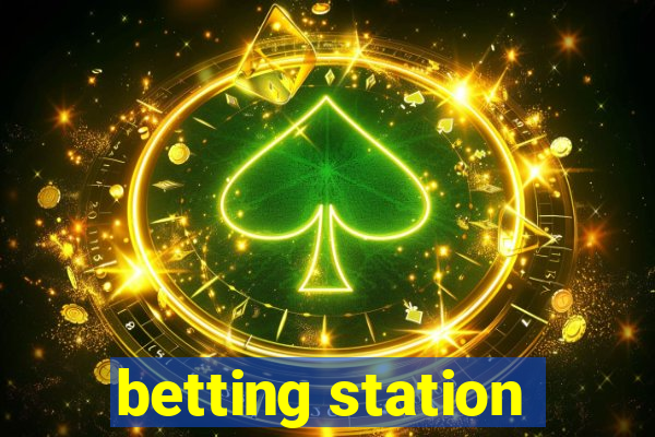 betting station