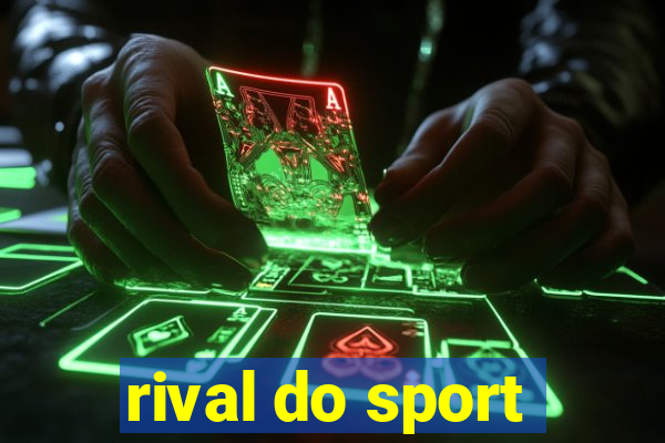 rival do sport