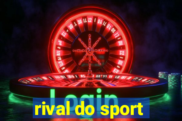 rival do sport