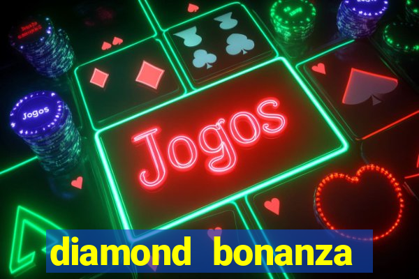 diamond bonanza slot free play