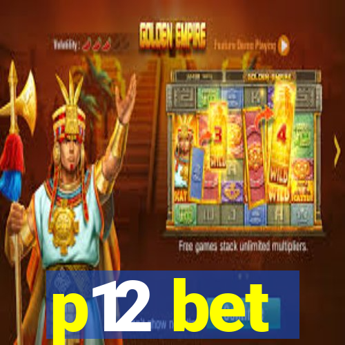 p12 bet