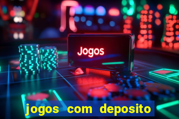 jogos com deposito minimo de 5 reais