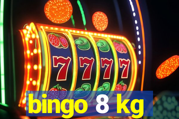 bingo 8 kg