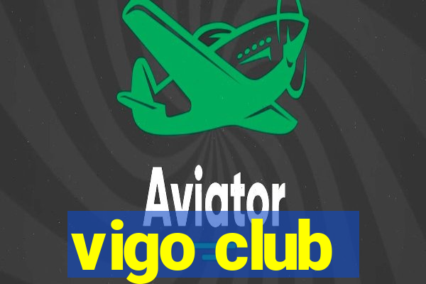 vigo club