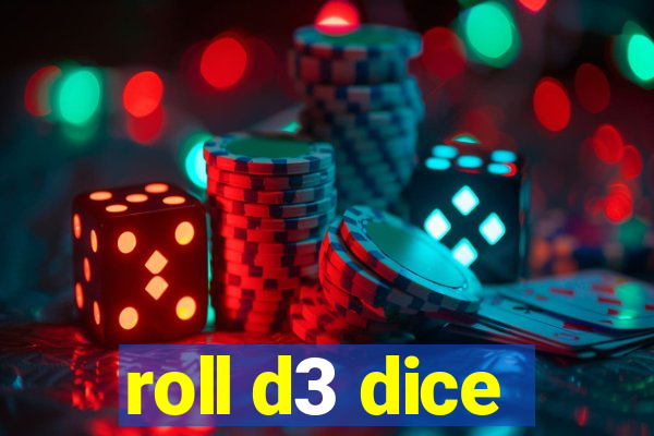 roll d3 dice