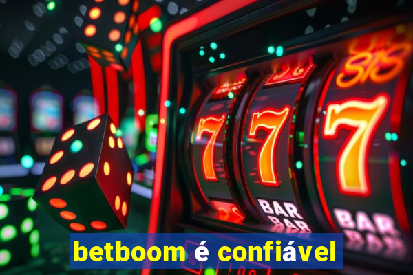 betboom é confiável