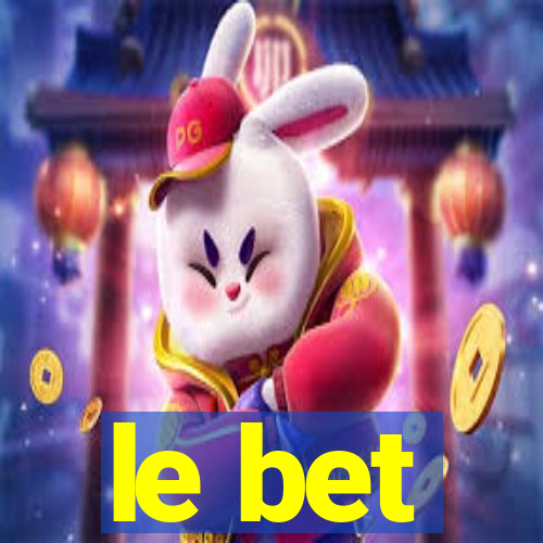 le bet