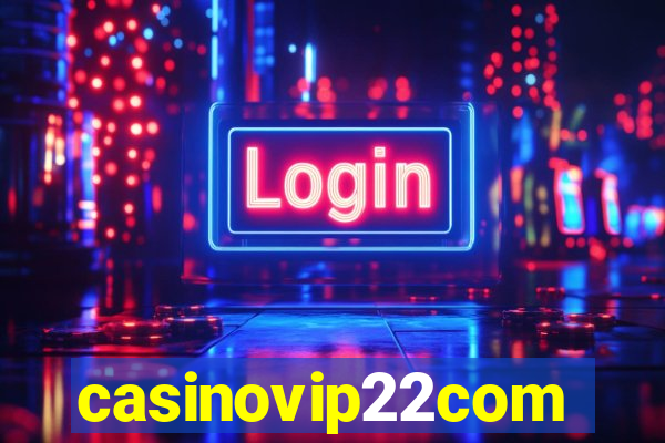 casinovip22com