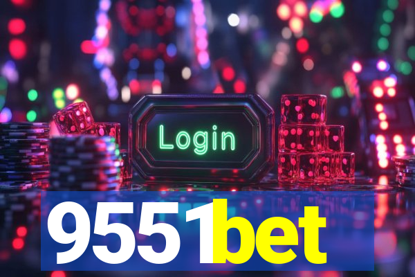 9551bet