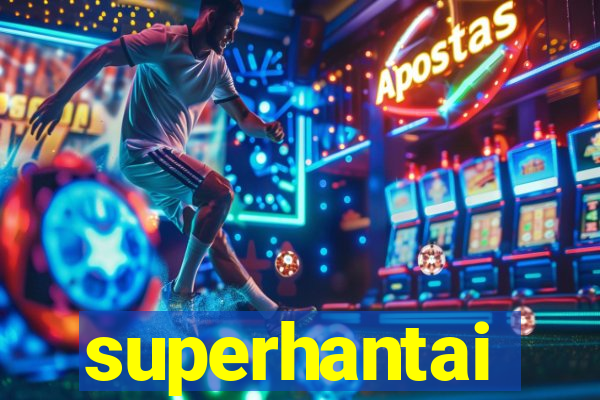 superhantai