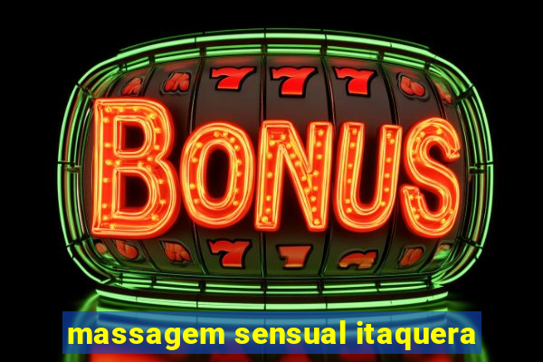 massagem sensual itaquera