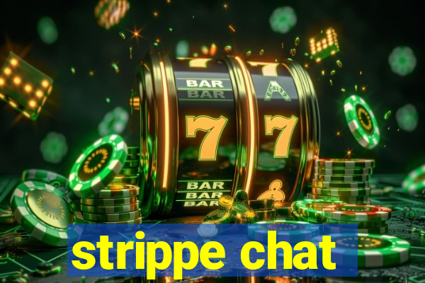 strippe chat