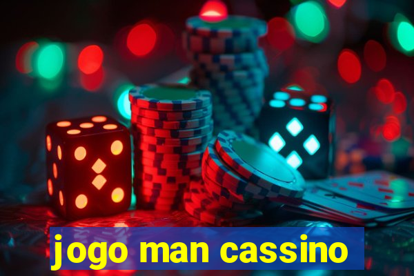 jogo man cassino