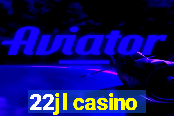 22jl casino