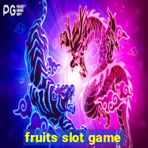 fruits slot game