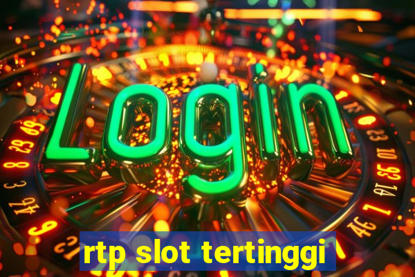 rtp slot tertinggi