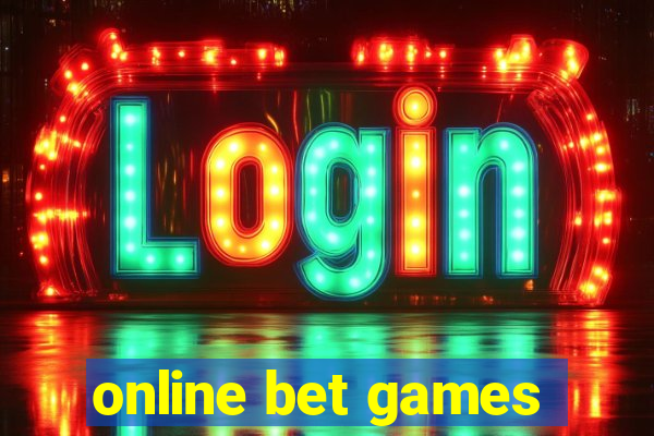 online bet games