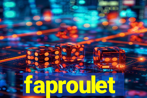 faproulet