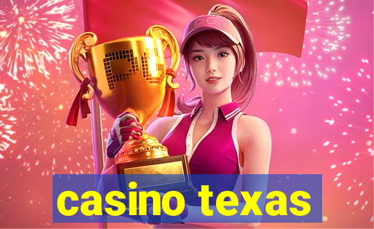 casino texas