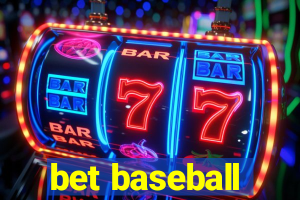 bet baseball