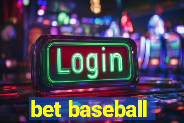 bet baseball