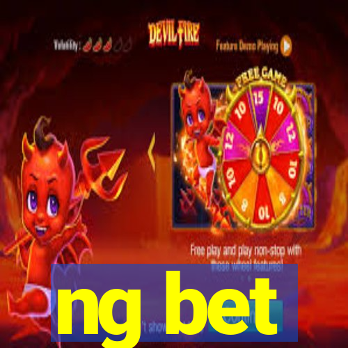 ng bet