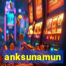 anksunamun