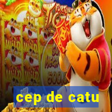 cep de catu