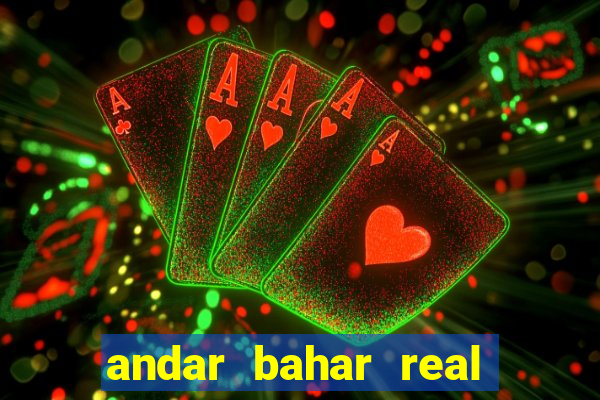 andar bahar real cash game