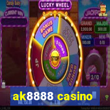 ak8888 casino