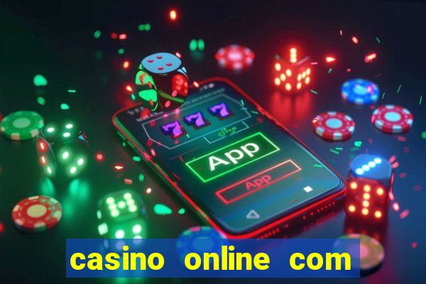 casino online com bonus gratis