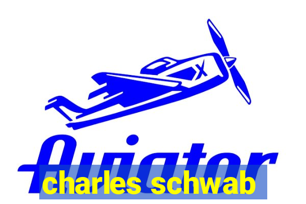 charles schwab