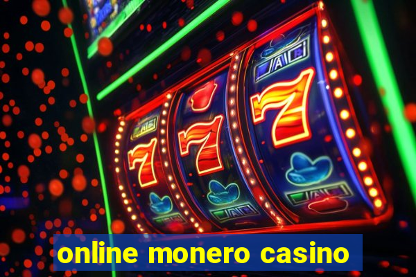 online monero casino