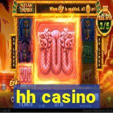 hh casino