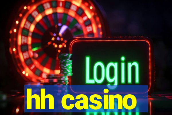 hh casino