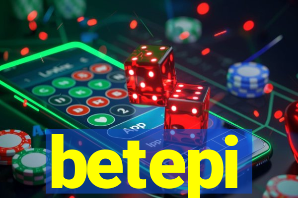 betepi